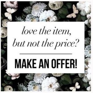 Offers are welcomed!